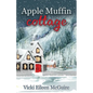 Apple Muffin Cottage - Paperback