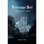 Attercoppe Hall: A novel of the Bayeux Tapestry - Paperback