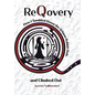 ReQovery: How I Tumbled Down the QAnon Rabbit Hole and Climbed Out - Hardcover