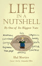Life in a Nutshell: By One of Its Biggest Nuts - Paperback
