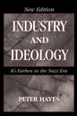 Industry and Ideology: I. G. Farben in the Nazi Era - Paperback