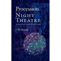 Procession of the Night Theatre: An Exposition on the Lunar Stations - Paperback