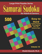 Samurai Sudoku for Adults & Seniors: 500 Easy to Hard Sudoku Puzzles Overlapping into 100 Samurai Style - Paperback