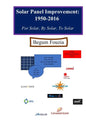 Solar Panel Improvement: 1950-2016: For Solar, By Solar, To Solar - Paperback
