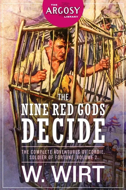 The Nine Red Gods Decide: The Complete Adventures of Cordie, Soldier of Fortune, Volume 2 - Paperback