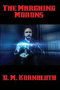 The Marching Morons - Paperback