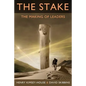 The Stake: The Making of Leaders - Paperback