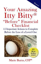 Your Amazing Itty Bitty BEFORE Financial Checklist: 15 Important Actions to Complete Before the Loss of a Loved One - Paperback