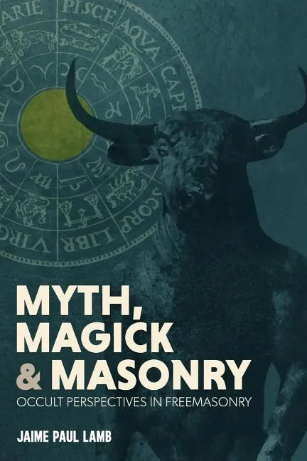 Myth, Magick, and Masonry - Paperback