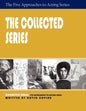 The Collected Series: Five Approaches to Acting - Paperback