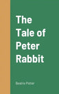 The Tale of Peter Rabbit - Hardcover