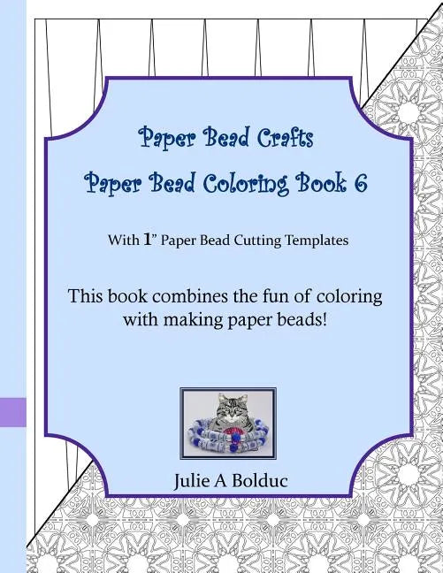 Paper Bead Crafts Paper Bead Coloring Book 6: With 1" Paper Bead Cutting Templates - Paperback