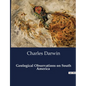 Geological Observations on South America - Paperback