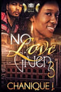 No Love Given 3 - Paperback
