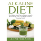 Alkaline Diet: The Alkaline Meal Plan to Balance your pH, Reduce Body Acid, Lose Weight and Have Amazing Health - Paperback