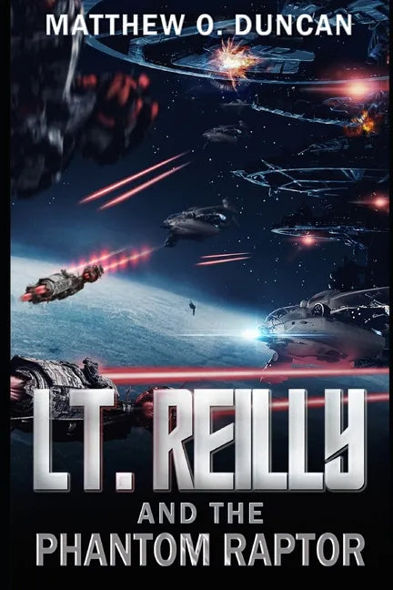 Lt. Reilly and the Phantom Raptor - Paperback