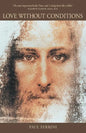 Love Without Conditions: Reflections of the Christ Mind, Part 1 - Paperback
