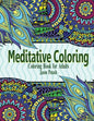Meditative Coloring - Coloring Book For Adults - Paperback