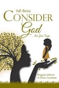 Yall Betta Consider God...Im Jus Sayn - Paperback