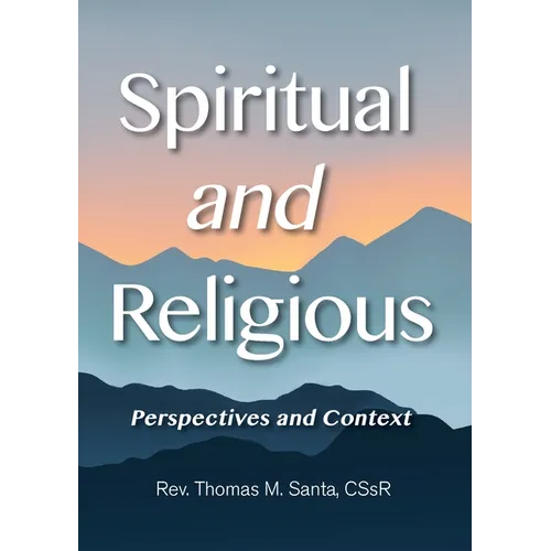 Spiritual and Religious: Perspectives and Context - Paperback