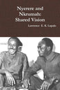 Nyerere and Nkrumah: Shared Vision - Paperback