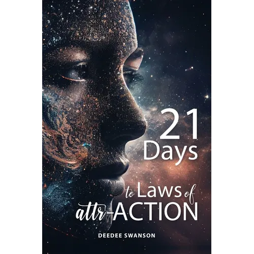 21 Days to Laws of attr-ACTION - Paperback