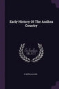 Early History Of The Andhra Country - Paperback