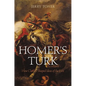 Homer's Turk - Hardcover