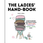 The Ladies' Hand-Book: Containing Instructions In Knitting, Crochet, Point-Lace, etc - Paperback