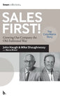 Sales First!: Growing Our Company the Old-Fashioned Way, the ColorMatrix Story - Paperback