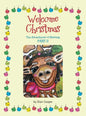 Welcome Christmas: The Adventures of Blessing Part Ii - Hardcover