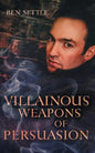 Villainous Weapons of Persuasion - Paperback