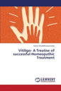 Vitiligo- A Treatise of Successful Homeopathic Treatment - Paperback