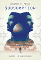 Subsumption: A Sci-Fi Novel to Inspire - Hardcover