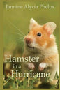 Hamster in a Hurricane - Paperback