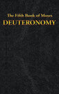 Deuteronomy: The Fifth Book of Moses - Hardcover