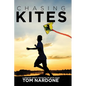 Chasing Kites: A Memoir About Growing Up With ADHD - Paperback