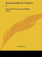 Salesmanship V6, Number 4: Devoted to Success in Selling (1917) - Hardcover