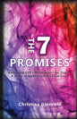The Seven Promises: Embracing God's Declarations For you-A Study of Seven Promises from God - Paperback