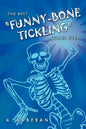 The Best "Funny-Bone Tickling" Jokes Ever - Paperback