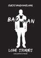 Bad Man Love Stories - Paperback