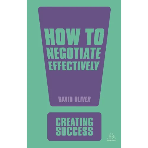How to Negotiate Effectively - Paperback