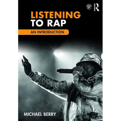 Listening to Rap: An Introduction - Paperback