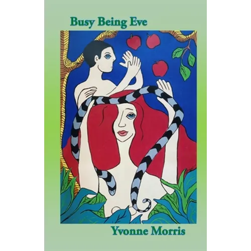 Busy Being Eve - Paperback