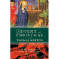 Advent and Christmas with Thomas Merton - Paperback