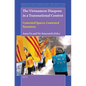 The Vietnamese Diaspora in a Transnational Context: Contested Spaces, Contested Narratives - Paperback