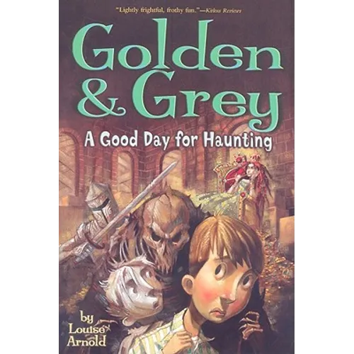 Golden & Grey: A Good Day for Haunting - Paperback