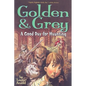 Golden & Grey: A Good Day for Haunting - Paperback