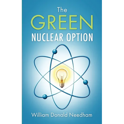 The Green Nuclear Option - Paperback