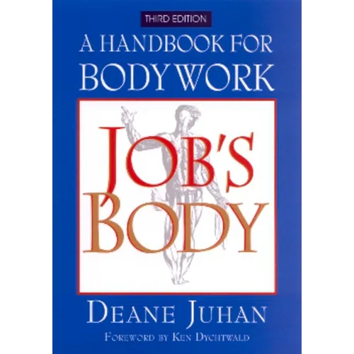 Job's Body: A Handbook for Bodywork - Paperback